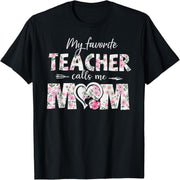 Mother's Day My Favorite Teacher Called Me Mom Gift Ladies Mom T-Shirt
