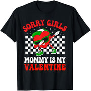 Valentine's Day Boy Boy Girl Sorry Girl Mom Is My Lover T-Shirt