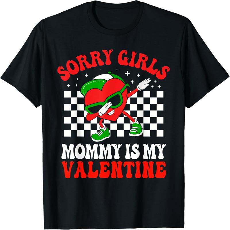 Valentine's Day Boy Boy Girl Sorry Girl Mom Is My Lover T-Shirt