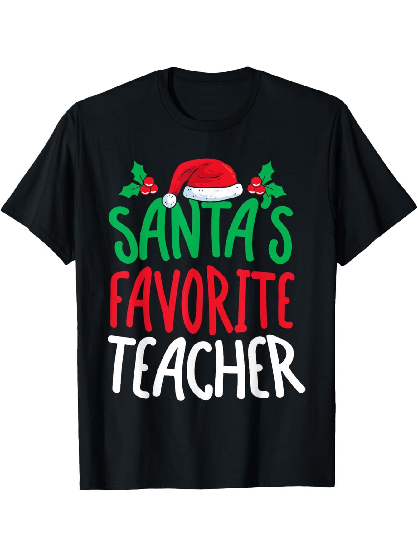 Santa's Favorite Teacher Christmas School Educator T-Shirt