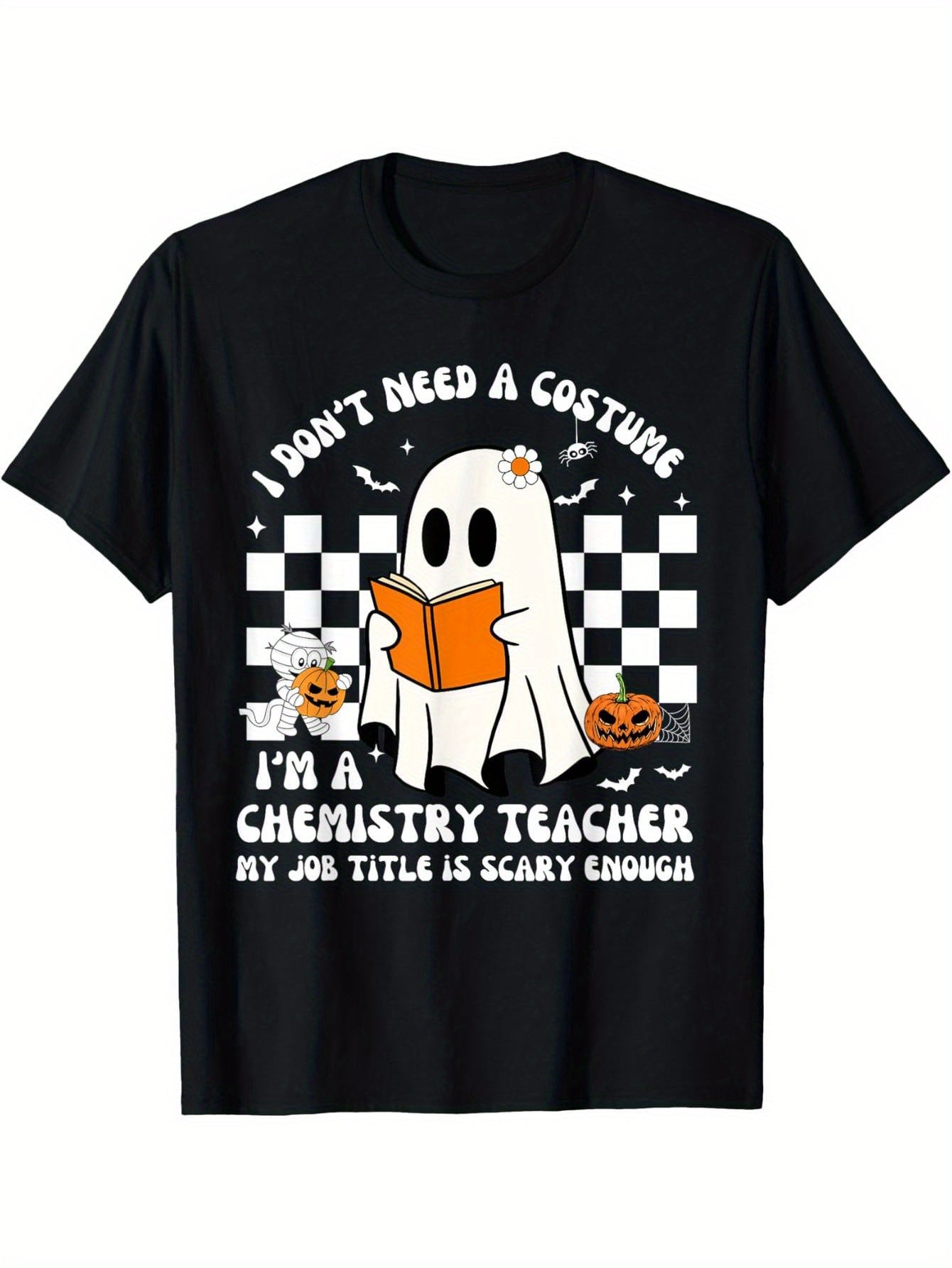 Chemistry teacher Halloween I don't need a costume teacher t-shirt