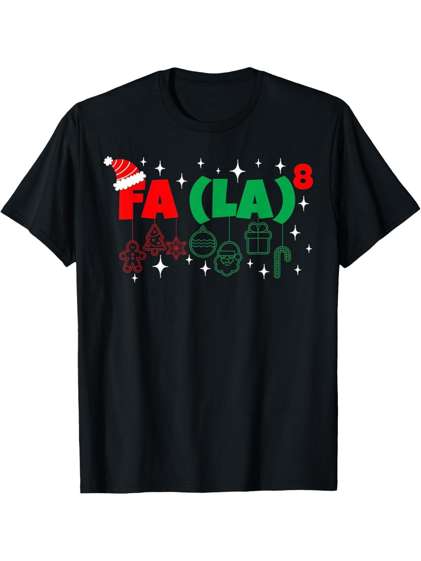 Fun Fa La 8 Christmas Math Teacher Christmas Party T-Shirt