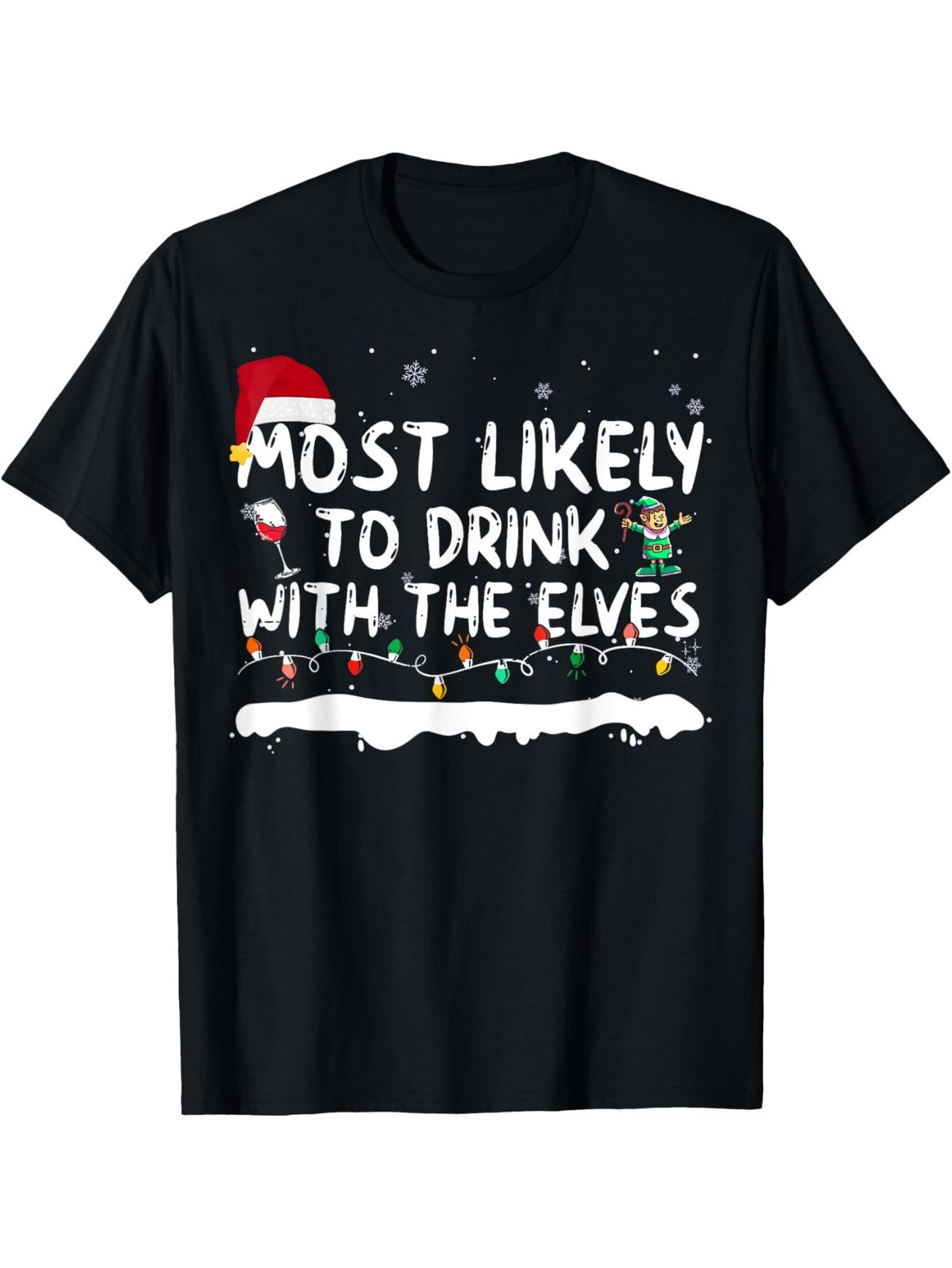 Most Likely to Drink with the Elves Family Match Women's Men's T-Shirts