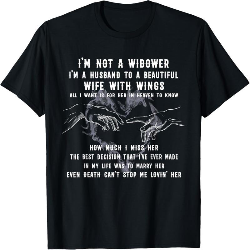 I'm not a widower, I'm the husband of a beautiful wife T-shirt