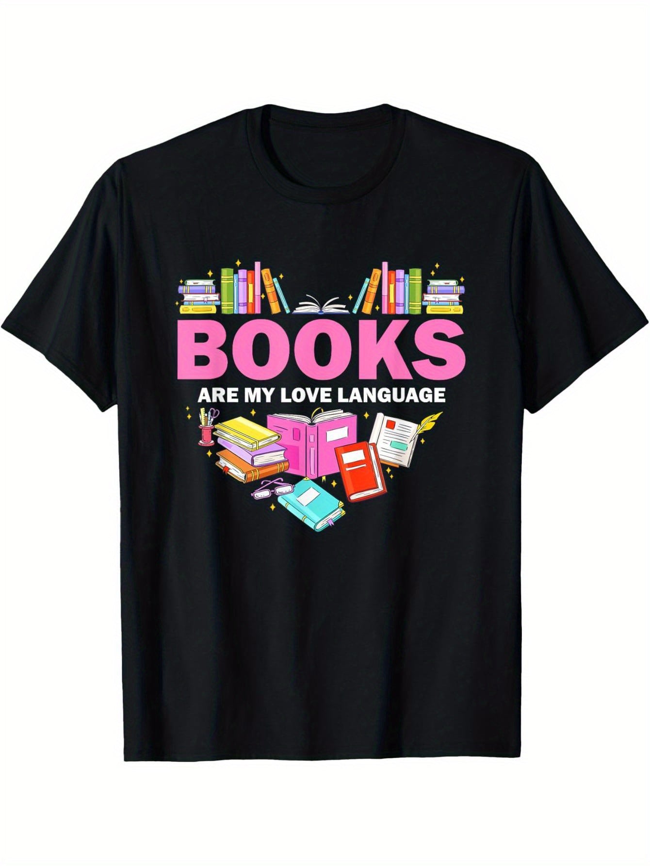 Books are my love language, reading lovers, librarians, Valentine's Day shirts.
