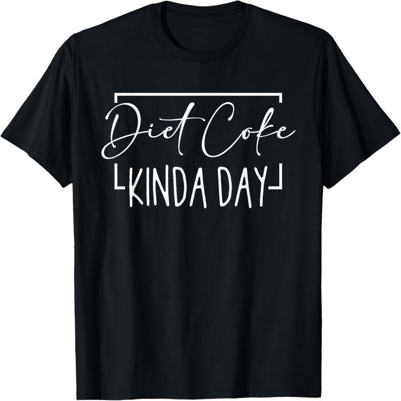 Diet Coke Kinda Day Fitness Weight Loss T-Shirt