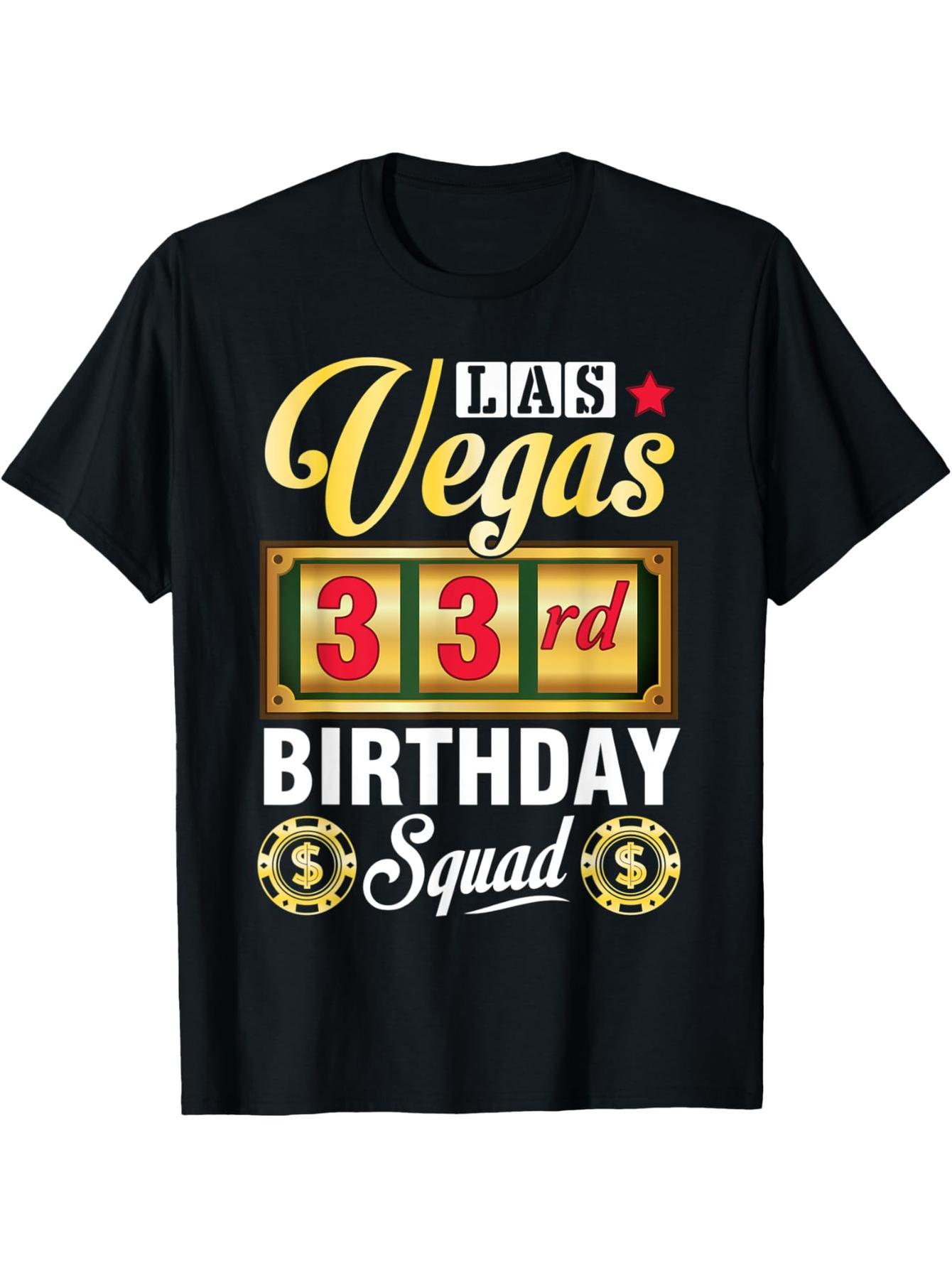 Las Vegas 33rd Birthday Team Wishes My Mom and Dad a Happy T-Shirt
