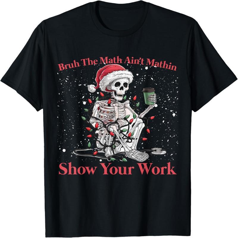 Brother, math is not math, show your work Christmas teacher t-shirt