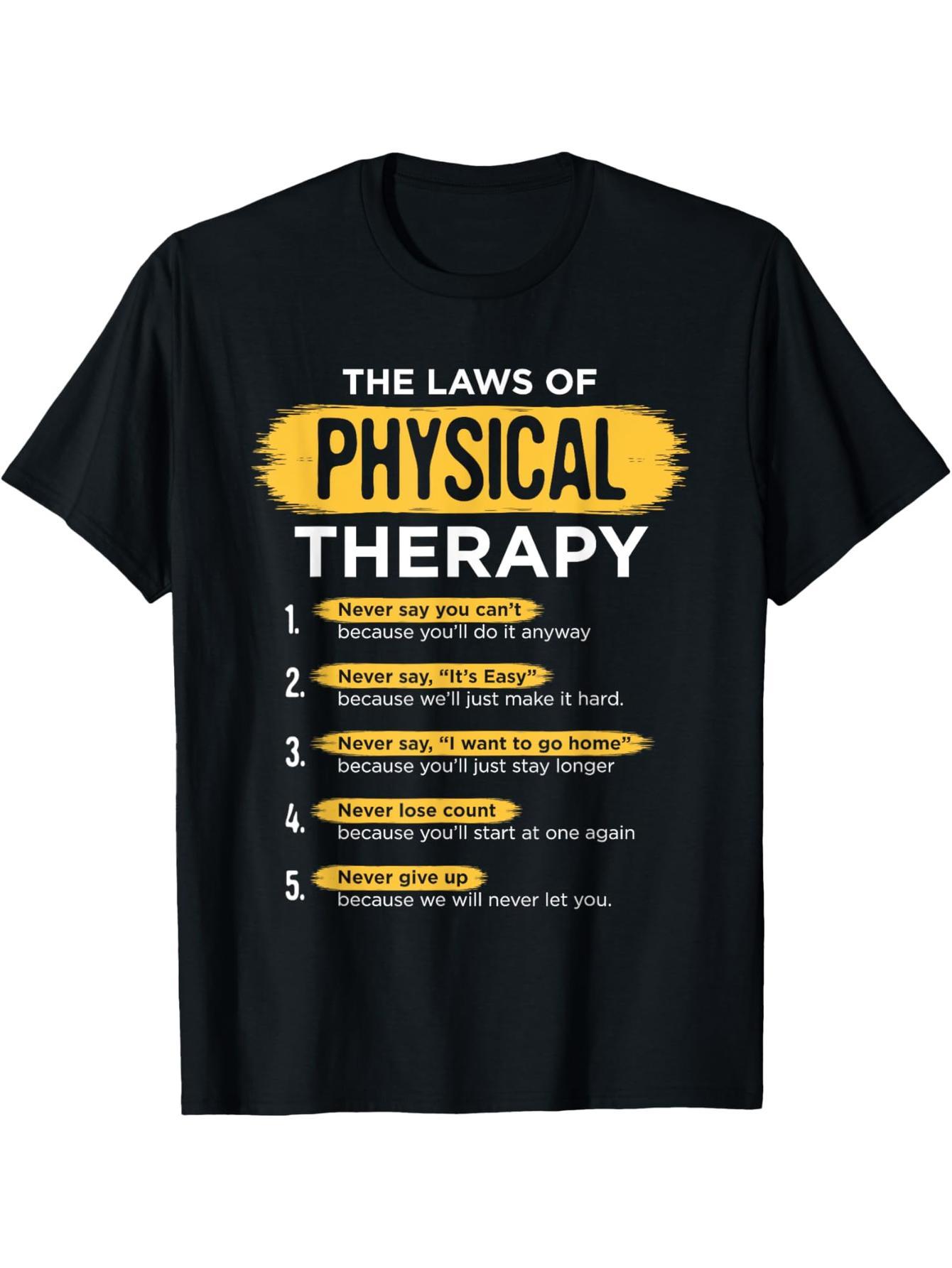 Fun PT Physical Therapy Gift Therapist Month T-Shirt