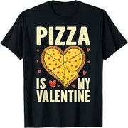 Pizza Is My Valentine Fun Valentine's Day Boys Boys, Girls Teen T-Shirts