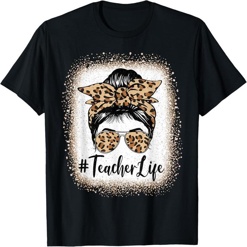 Teacher Life Bleached Leopard Messy Bun Mother's Day T-Shirt