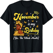November is My Birthday Black African Woman Birthday Queen T-Shirt