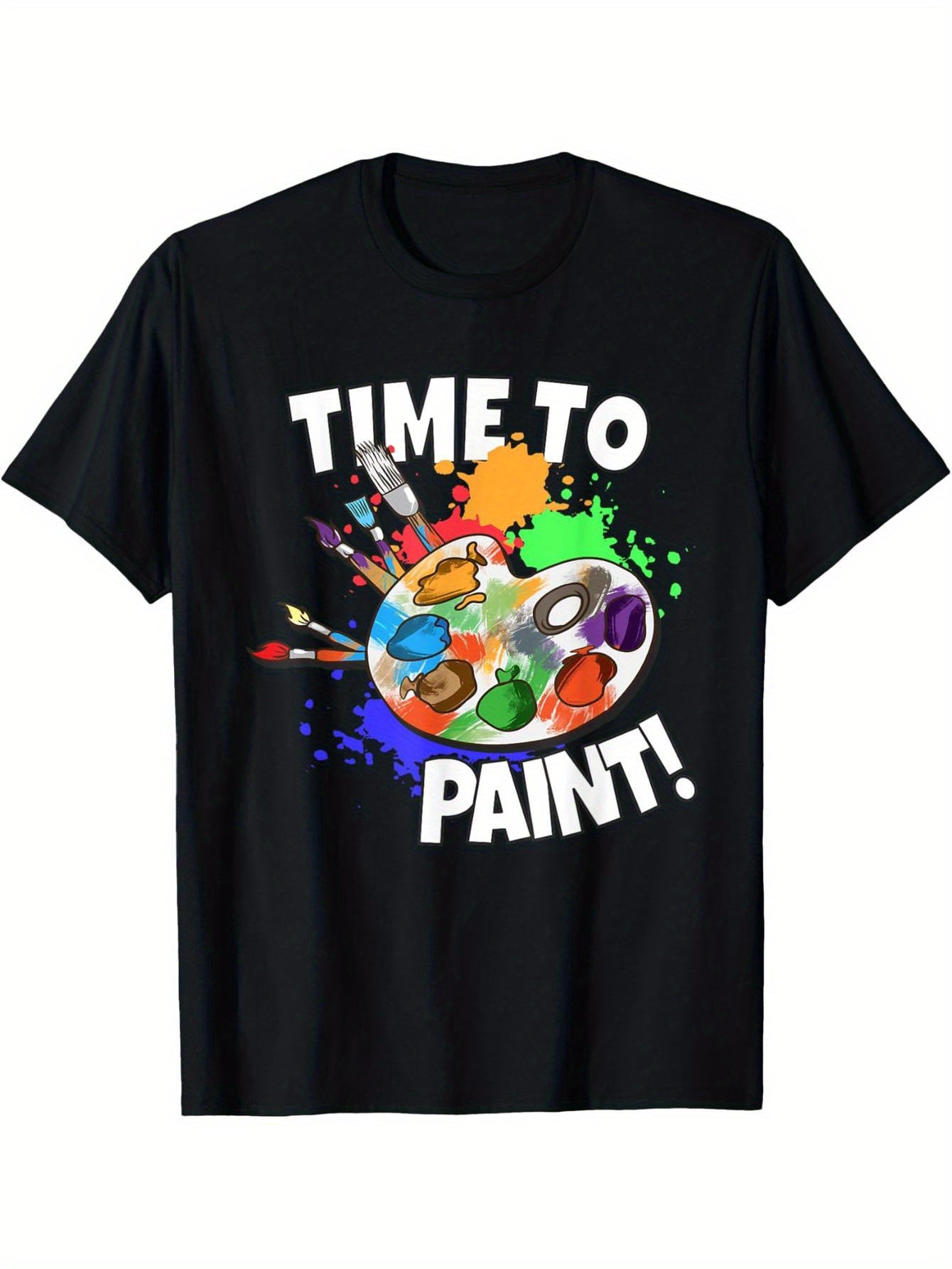 Art, Art Teacher, Painter, Art School, Painting Time T-Shirt