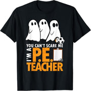 Halloween PE Teacher Shirt - Don't Scare Me T-Shirt