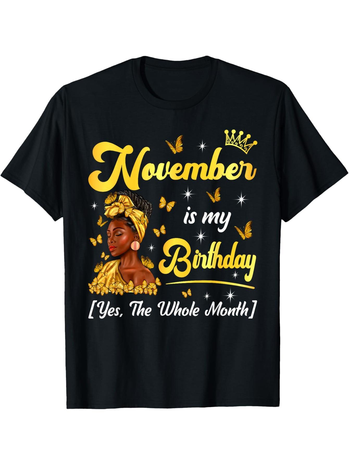 November is My Birthday Black African Woman Birthday Queen T-Shirt