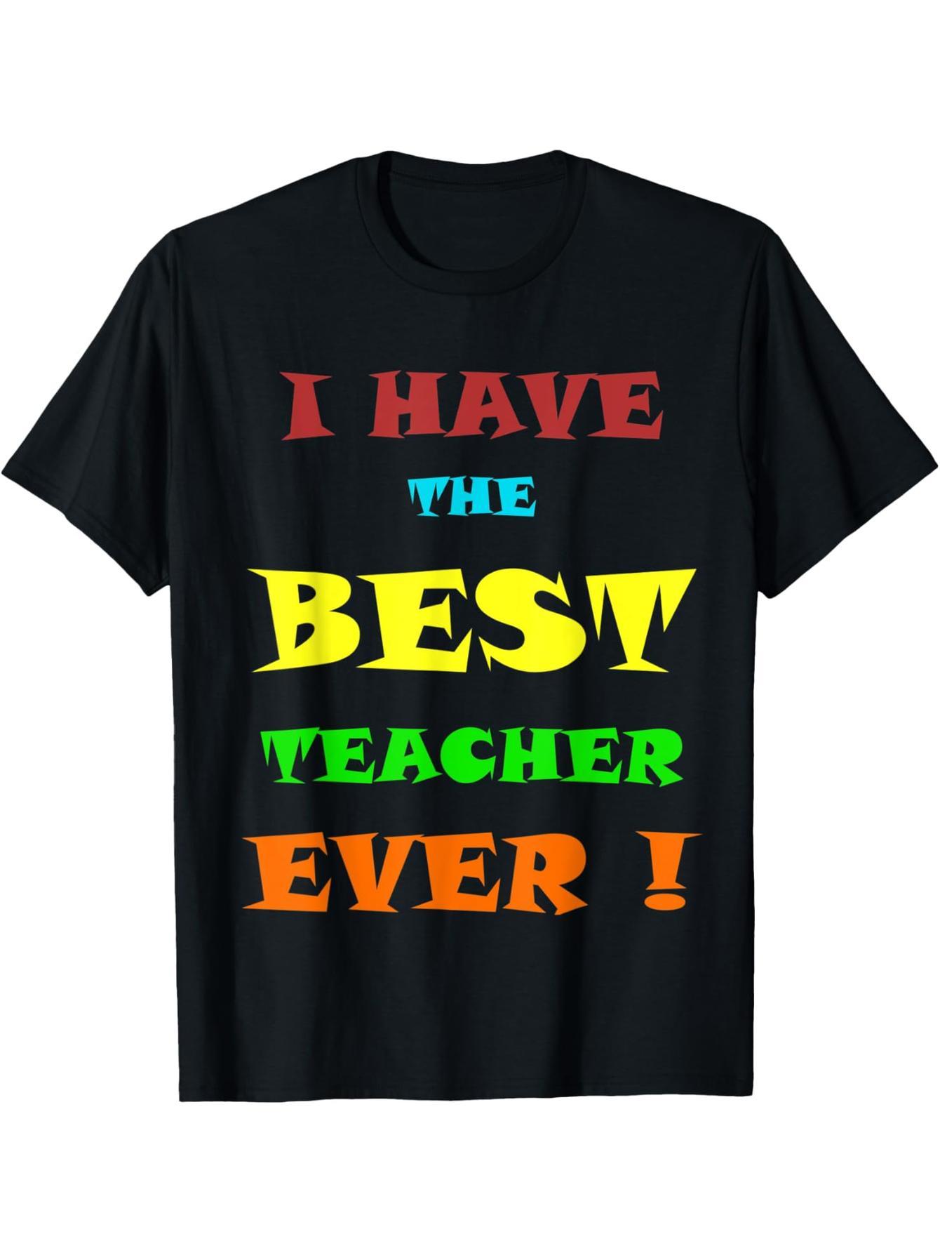I have the best teacher happy birthday t-shirt
