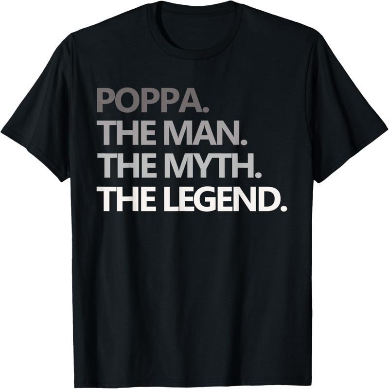 POPPA THE MAN MYTH LEGEND Fun Grandpa T-Shirt, Father's Day T-Shirt