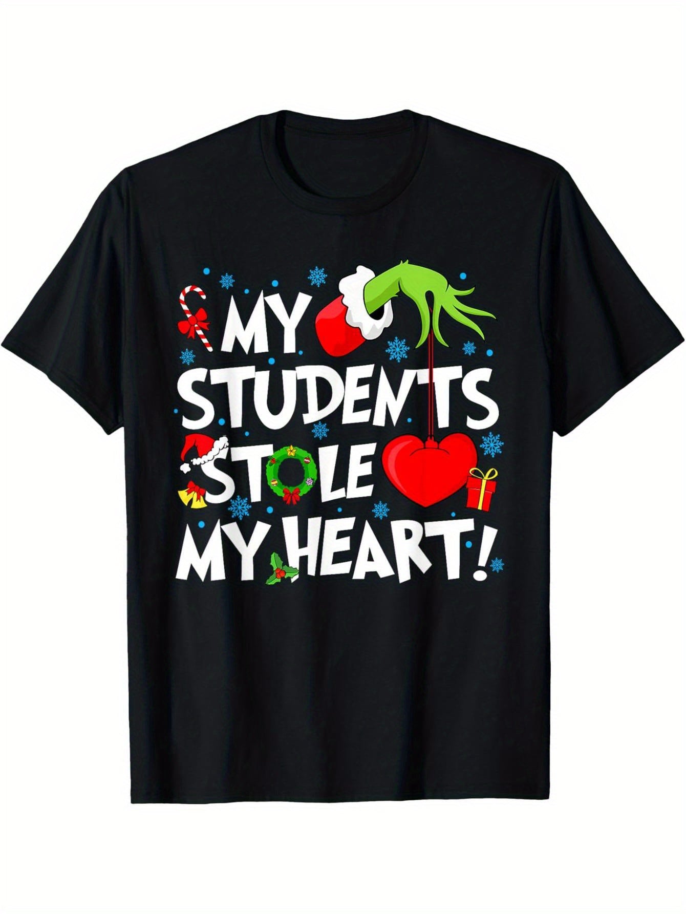 My Students Stole My Heart Christmas Teacher Snow Fun T-Shirt