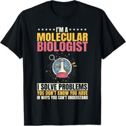Molecular Biologist Genetic Scientist DNA Biology Science T-Shirt, 100% Cotton, Gift for Men Women Dad Mom Friends, S-XXXL, Black