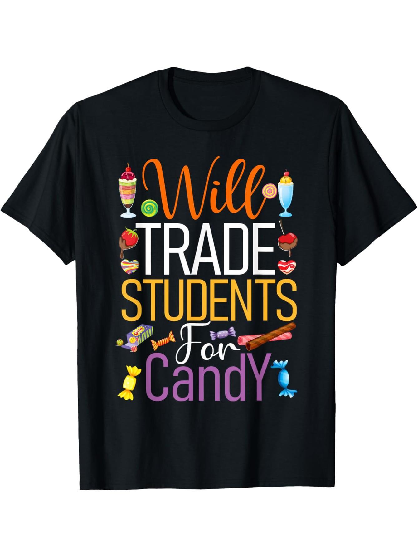 Will trade candy for student teacher's cute Halloween costume T-shirts