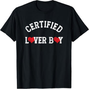 Funny Boy Certified Lover | Relationships | Valentine's Day T-Shirt