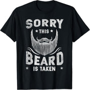 Sorry, the beard was taken. Funny Valentine's Day t-shirt.