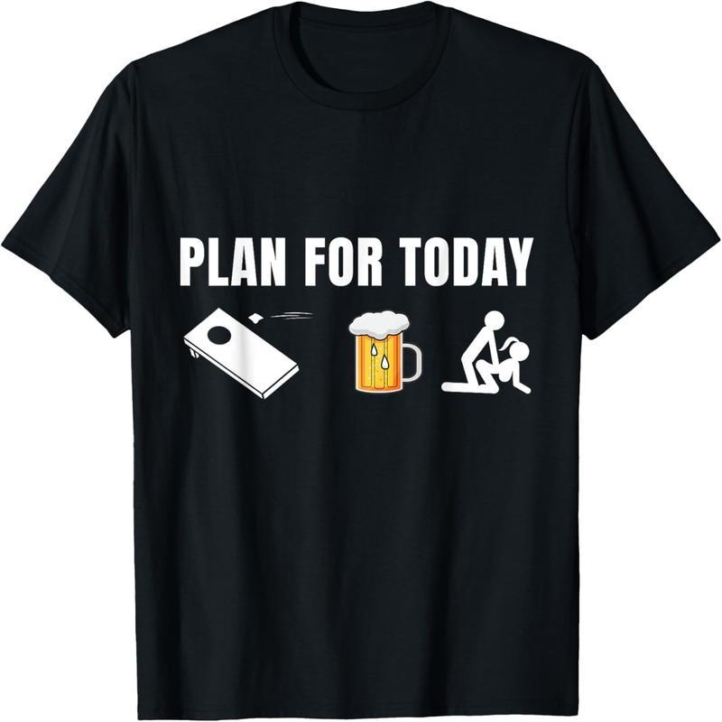 Funny Cornhole Today Program, Beer Cornhole Men's T-Shirt