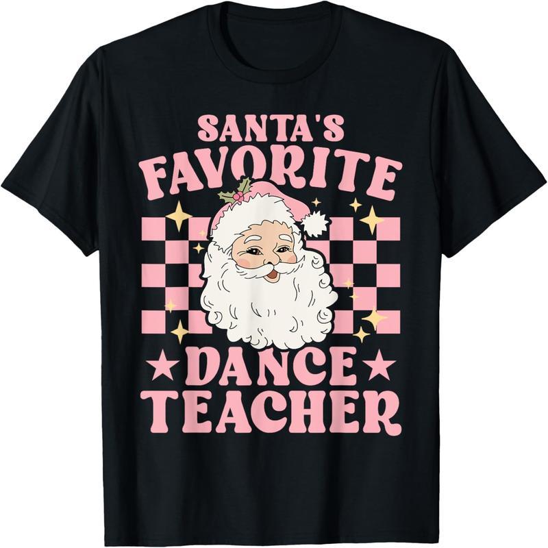 Vintage Pink Santa's Favorite Dance Teacher T-Shirt