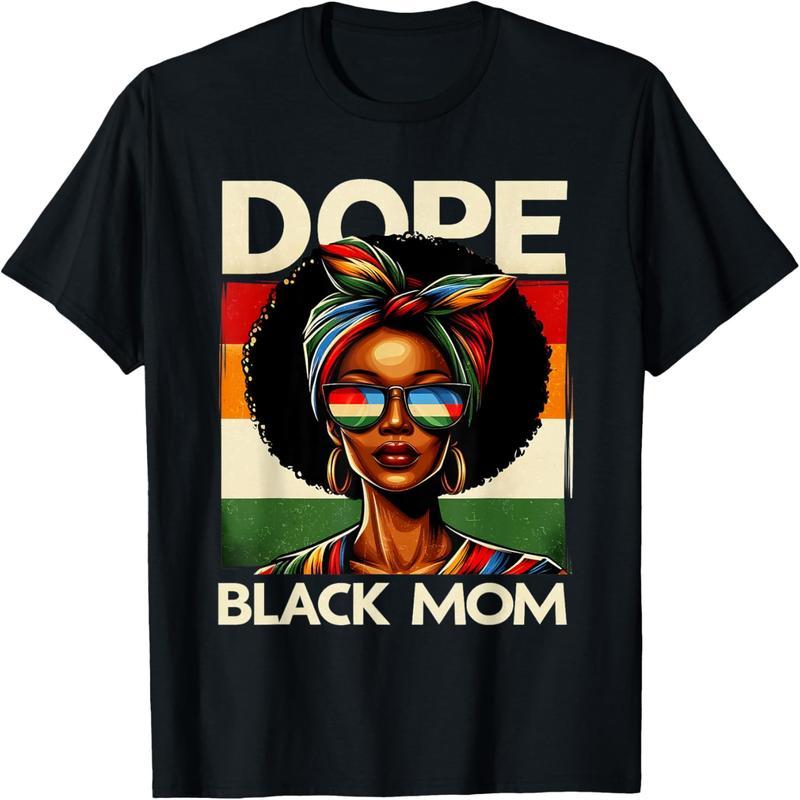 Doped Black Mom Pride Mother African Woman Melanin Black Mom T-Shirt