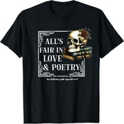 All is Fair in Love and Poetry Fun Valentine's Day Women's Men's T-Shirts
