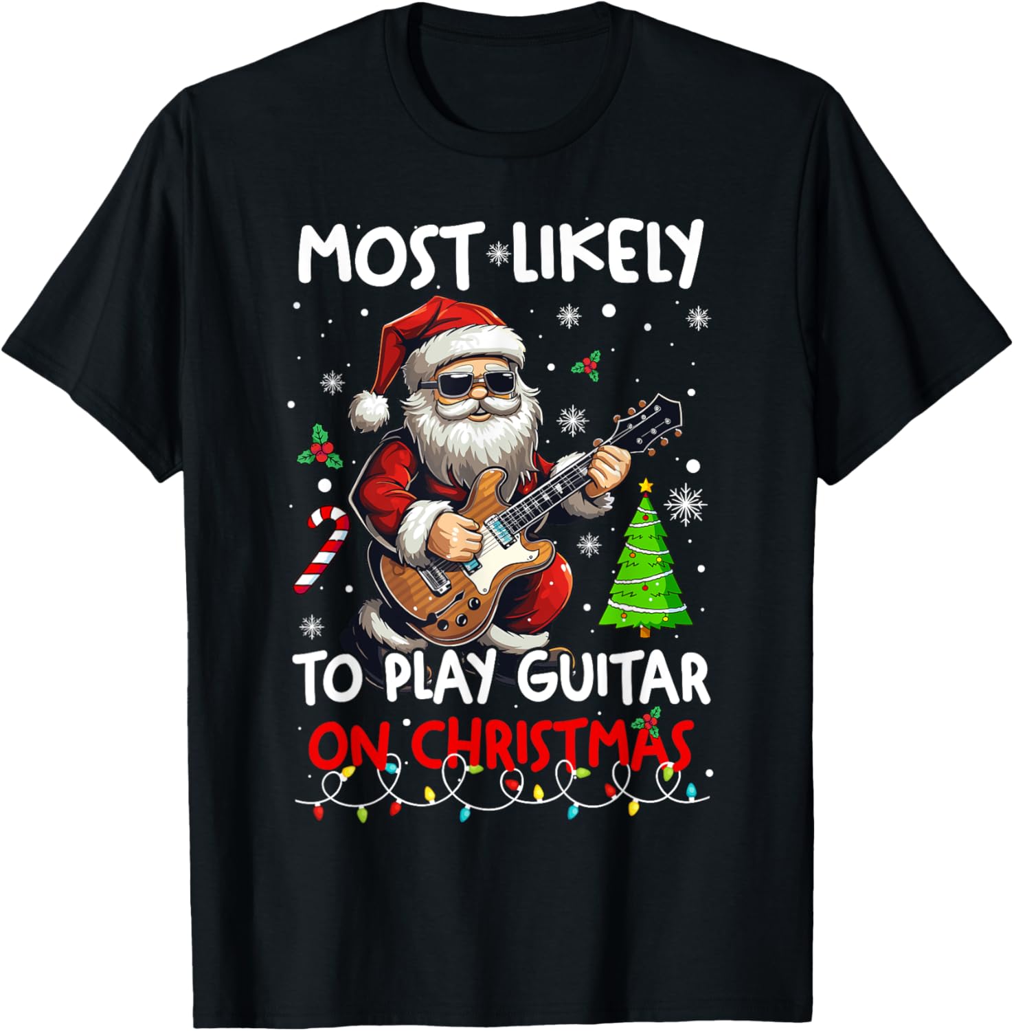 Most Likely To Play Guitar With Santa Matching Christmas T-Shirt
