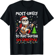 Most Likely To Play Guitar With Santa Matching Christmas T-Shirt