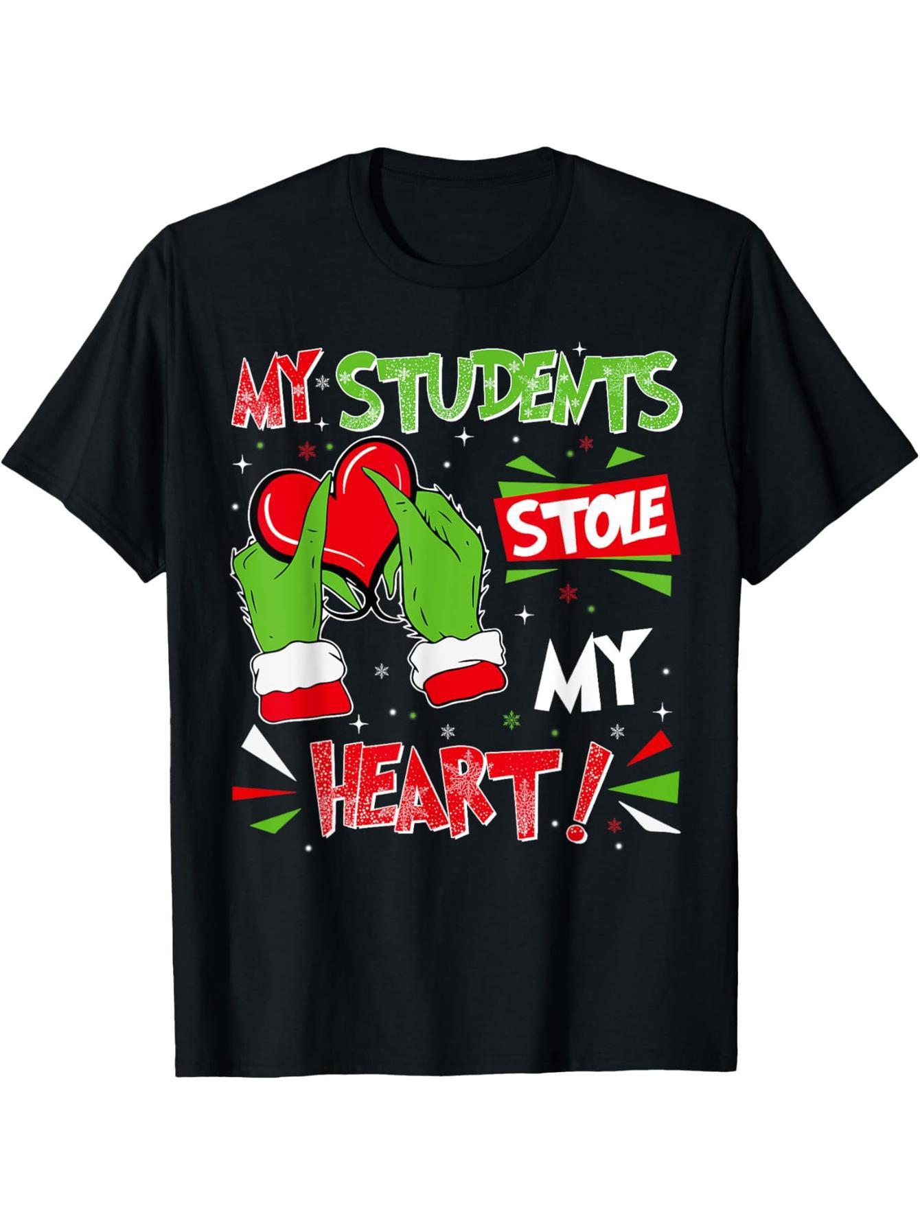 My Students Stole My Heart Christmas Teacher Men's and Women's T-Shirts