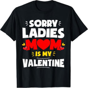 Sorry lady mom is my lover valentine's day boy, girl boy t-shirt
