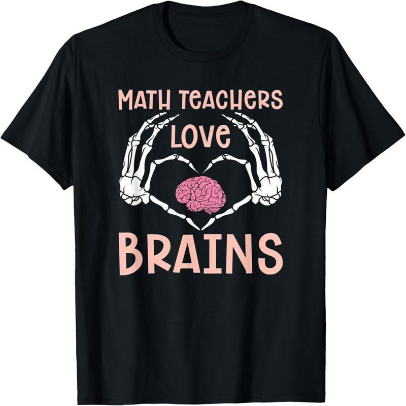 Math Teacher Loves Brains - Horror Halloween T-Shirt