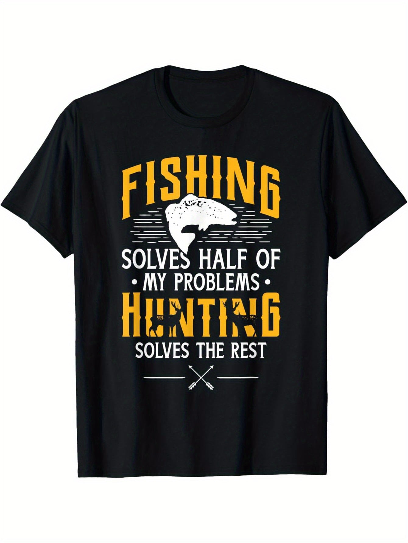 Fishing and hunting solved my problem - fun gift t-shirts
