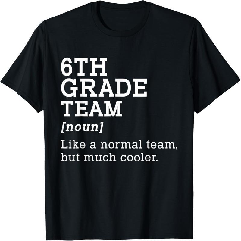 6th grade team back-to-school gift, teacher 6th grade team T-shirt