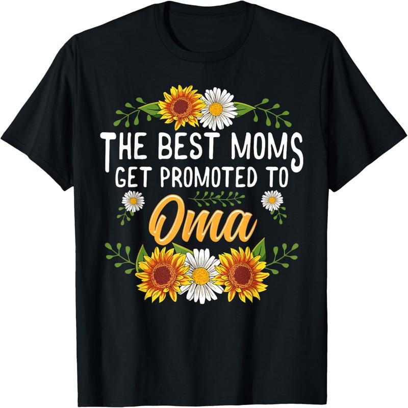 Best Mom Promoted to Oma Shirt Gifts New Oma T-Shirt