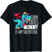 Boy's Valentine's Day Gift Funny "Sorry Mom is My Lover" T-Shirt