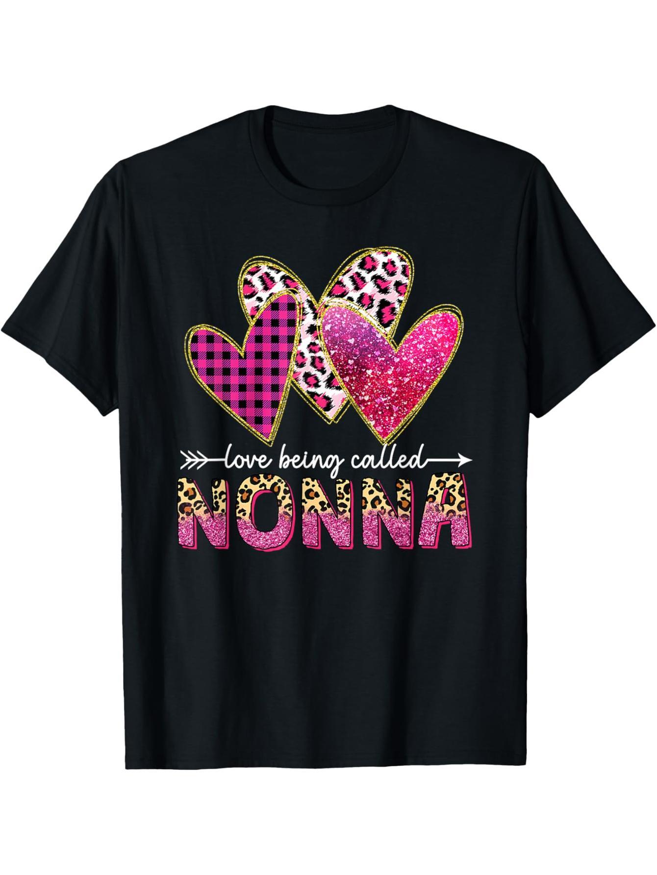 I like to be called Nonna Grandma Valentine's Day Mother's Day T-Shirt