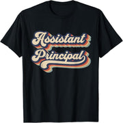 Assistant Principal, Vice Principal, Principal, Mother's Day T-Shirt