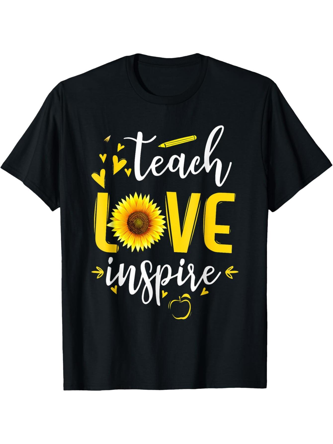 Back to School, Teaching Love and Inspiring Teachers Sunflower T-Shirt
