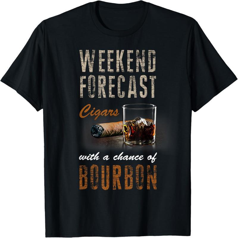 Weekend Forecast Cigars and Opportunities Bourbon T-Shirt Gifts Men's T-Shirts