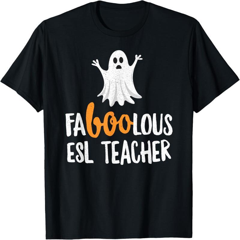Faboolous (Fabulous) ESL Teacher Halloween T-Shirt Ghost