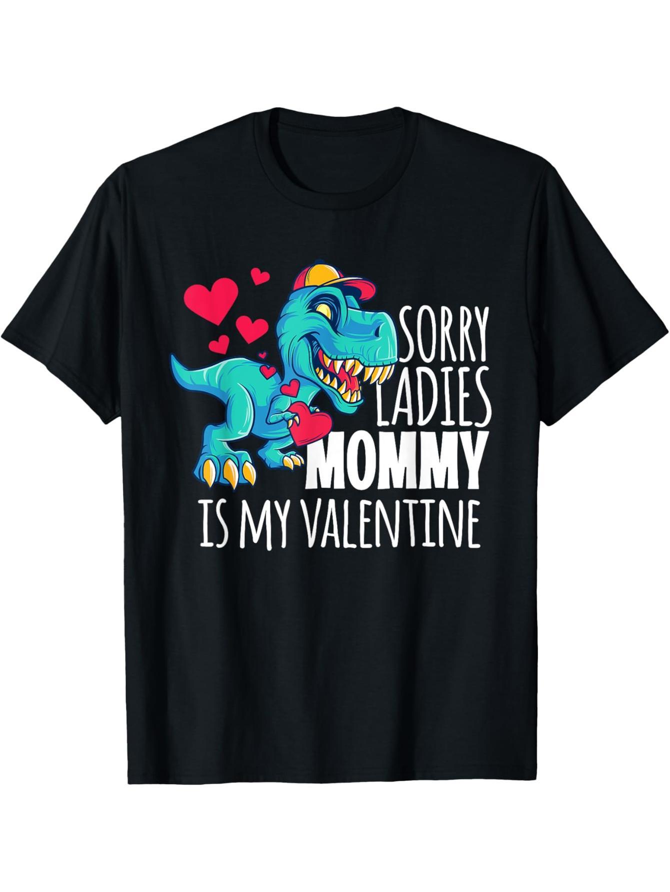 Boy's Valentine's Day Gift Funny "Sorry Mom is My Lover" T-Shirt