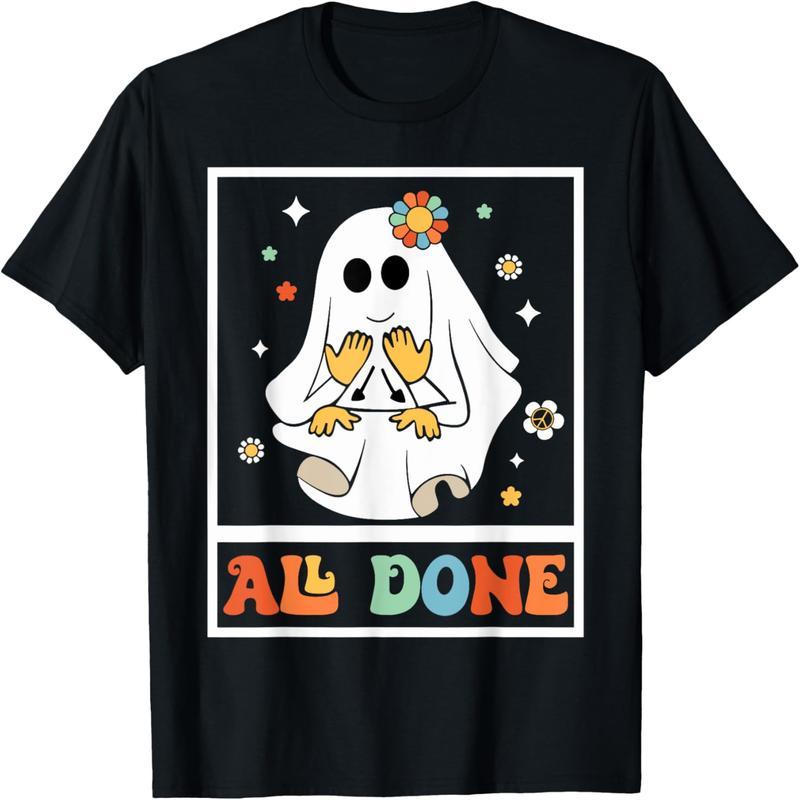 All Done Sign Language Speech Pathology Special Education Teacher Ghost T-Shirt