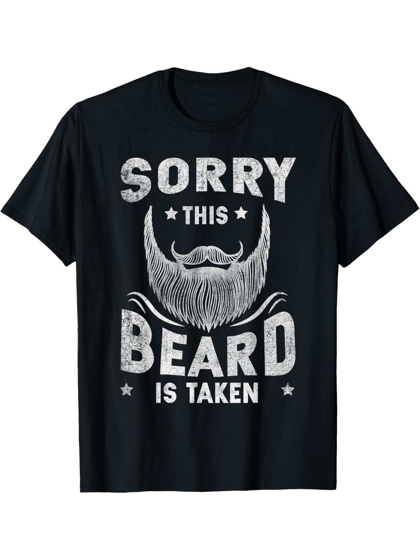 Sorry, the beard was taken. Funny Valentine's Day t-shirt.