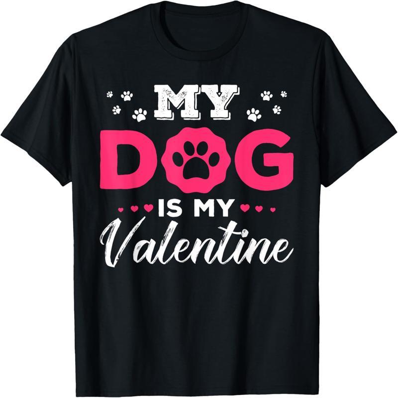 The dog is my Valentine's Day 2025 paw print t-shirt