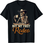 Not my first rodeo skull skeleton rodeo west rodeo texas t-shirt