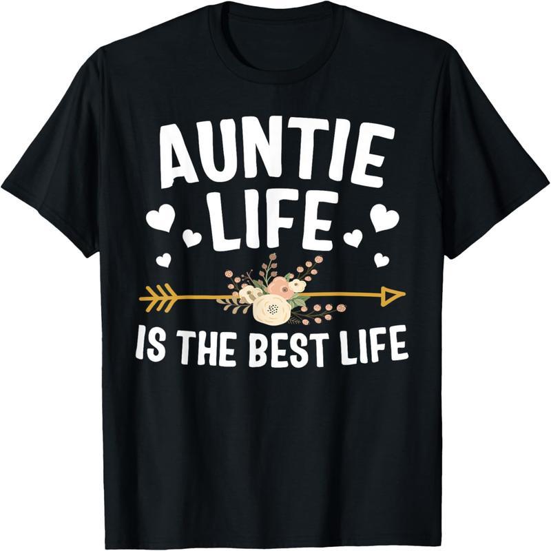 Aunt's Life is the Best Life Shirt Mother's Day T-Shirt